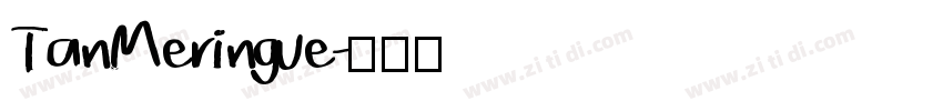 Tan Meringue字体转换